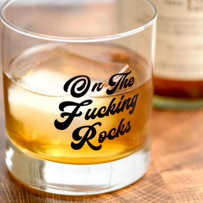 On The Fucking Rocks…Gentleman’s Whiskey Glass