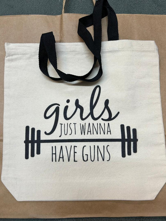 Girls Just Wanna Have Guns Canvas Tote Bag