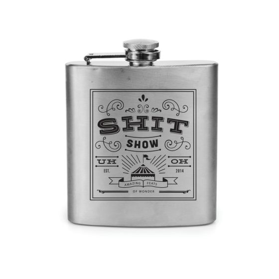 Shit Show Stainless Steel Flask